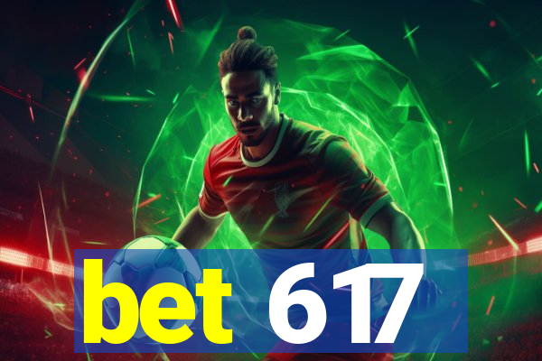 bet 617